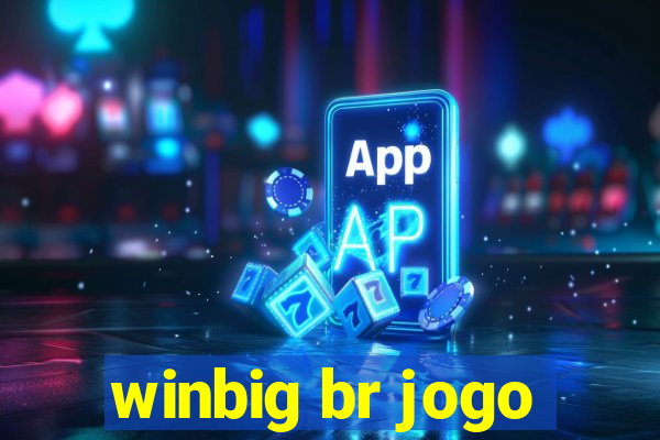 winbig br jogo